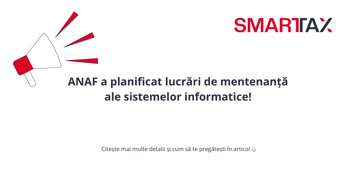 ANAF a planificat lucrări de mentenață ale sistemelor informatice